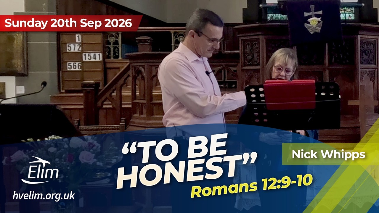 “To Be Honest” - Part 1 | Romans 12:9-10